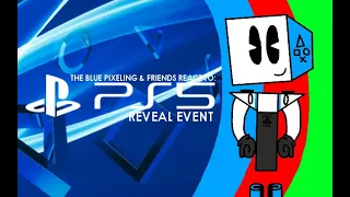 Blue Pixeling & Friends - PS5 Reveal Event Reactions