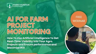 Webinar: AI For Farm Project Monitoring