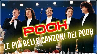 Le più belle canzoni di Pooh - I grandi successi dei Pooh - Best of Pooh