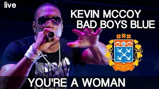 Bad Boys Blue (Kevin McCoy) — You're a woman