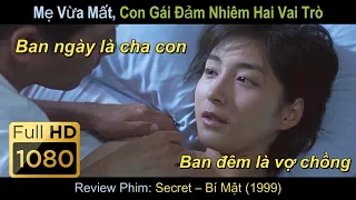 [Review Phim] Mẹ Mất Sớm Con Gái Đảm Nhiệm Hai Vai Trò