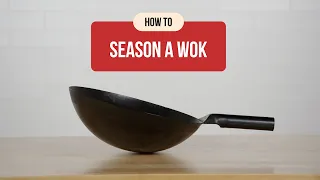 How to Season a Wok