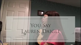 You Say - Laila Mach (Lauren Daigle Cover)