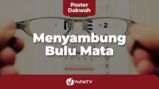 Hukum Menyambung Bulu Mata (Hukum Memakai Eyelash Extension) - Poster Dakwah Yufid TV