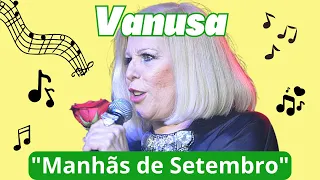 Vanusa - Manhãs de Setembro (Legendado)