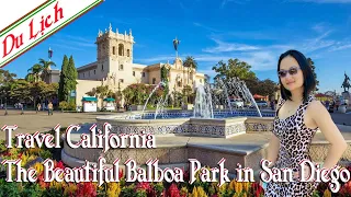 Travel California-Visit Balboa park in San Diego