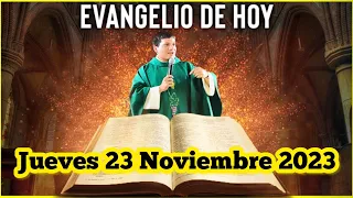 EVANGELIO DE HOY Jueves 23 Noviembre 2023 con el Padre Marcos Galvis