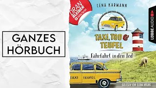 GANZES HÖRBUCH: Taxi, Tod und Teufel (Folge 1) von Lena Karmann | Gelesen von Elena Wilms