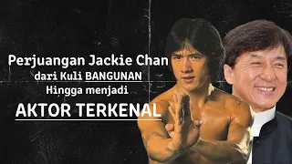 Kisah Perjalanan Jackie Chan, Pernah Menjadi Kuli Bangunan