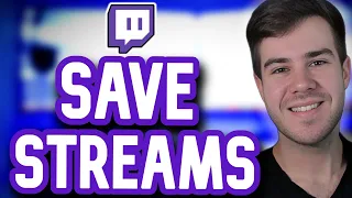 HOW TO SAVE TWITCH STREAMS VODS FOREVER (For Beginners 2024 Tutorial)