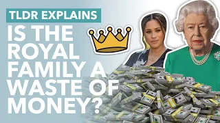 Economics of Royalty: Is the Royal Family a Waste of Money? - TLDR News