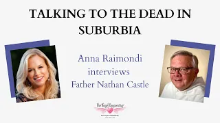 Anna Raimondi interviews Father Nathan Castle