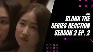 (Subs) Reaction Blank the Series S2E2 #fayeyoko #เฟย์เปอรายา #fayeperaya #yokoapasra #โยโกปาสรา #otp