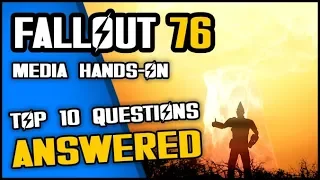 I PLAYED FALLOUT 76 - Your Top 10 Questions Answered | New FO76 Hands-on Gameplay