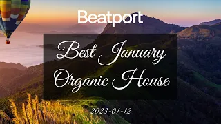 Beatport - Best January Organic House / Downtempo 2023