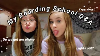 My Boarding School Q&A!