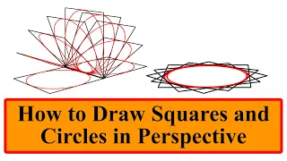 How to draw squares and circles in perspective [Where to place vanishing points]