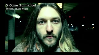 O Come Emmanuel Official Video