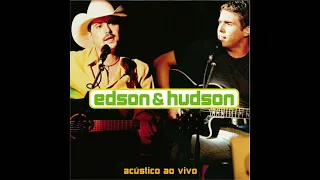 Edson & Hudson - Acústico Ao Vivo(2002)