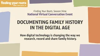 Documenting Family History in the Digital Age