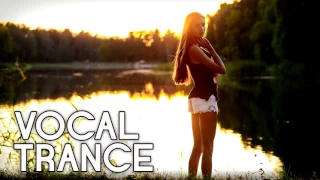 ♦ Best Vocal Trance Mix ♦ May 2017 ♦