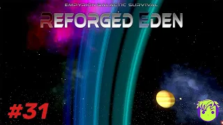 Empyrion Galactic Survival - Reforged Eden - #31 Back on Course