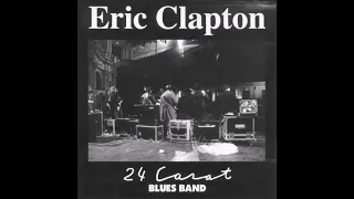 Eric Clapton - 24 Carat Blues Band (CD2) - Bootleg Album, 1991