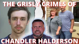 The Grisly Crimes Of Chandler Halderson