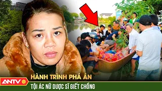 Vạch trần kế hoạch giấu tội của nữ dược sĩ giết chồng, phi tang xác dưới sông | Hành trình phá án