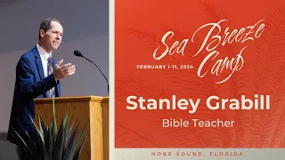 Sea Breeze Camp - Stanley Grabill - 02/04/24 Bible Study