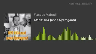 Afsnit 184 Jonas Kjærsgaard