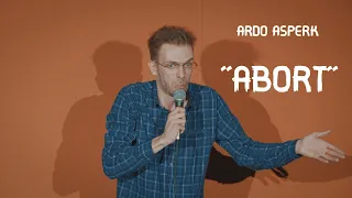 Ardo Asperk - "Abort"