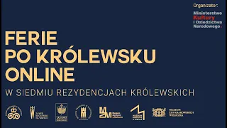 #FeriePoKrólewsku Konferencja prasowa "Ferie po Królewsku online..."