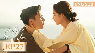 ENG SUB《你给我的喜欢 The Love You Give Me》EP27——王玉雯，王子奇 | 腾讯视频-青春剧场
