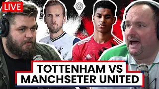 Tottenham Hotspur 1-3 Manchester United | LIVE Stream Watchalong