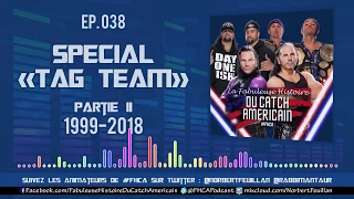 La Fabuleuse Histoire du Catch Américain - 038 Special "Tag Team" 2/2