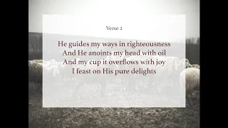 Psalm 23 (The Lord's My Shepherd) || Instrumental piano hymn || Sing Along with Lyrics