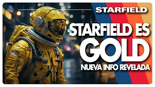 📀STARFIELD YA ES GOLD - NUEVA INFO REVELADA por Bethesda!