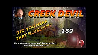 Justin’s Spooky Encounter at the Cabin! | Creek Devil | Ep-169