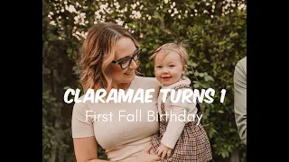 HAPPY BIRTHDAY CLARAMAE || FIRST FALL BIRTHDAY PARTY