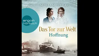 Miriam Georg - Das Tor zur Welt: Hoffnung - Die Hamburger Auswandererstadt, Band 2