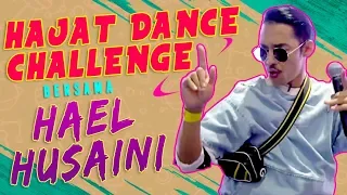 Hajat Dance Challenge bersama Hael Husaini