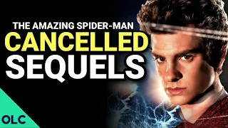 The CANCELLED Amazing Spider-Man Sequels - What Went Wrong?