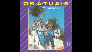 OS ATUAIS - ''Quero Bis'' (VOL.15, 1985, LP COMPLETO, STEREO HQ)