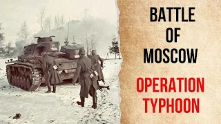 BATTLE OF MOSCOW - OPERATION TYPHOON *Photography Documentaries*