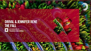 Drival & Jennifer Rene - The Fall [Amsterdam Trance] Extended