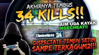 KILL 34 AIM GUA UDAH KAYAK NGECHEAT! DISPECTATE TEMEN SETIM SAMPE TERKAGUM2 | PUBG MOBILE INDONESIA