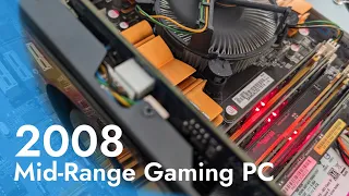 2008 Mid-Range Gaming PC Build & Benchmark