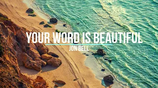 Your Word is Beautiful