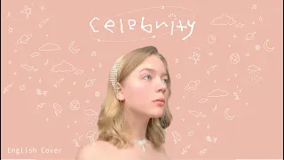 IU (아이유) - Celebrity (가사) [ENGLISH COVER]